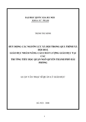 Luận văn thạc sĩ vnu ued huy động các nguồn lực xã hội trong quá trình xã hội hoá giáo dục nhằm nâng cao chất lượng giáo dục tại các trường tiểu học quận ngô quyền thành phố hải phòng