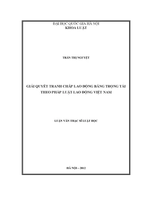 Luận văn thạc sĩ vnu ls giải quyết tranh chấp lao động bằng trọng tài theo pháp luật lao động việt nam