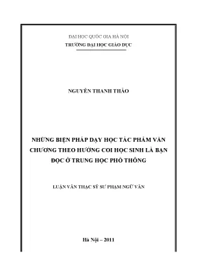 Luận văn thạc sĩ vnu ued những biện pháp dạy học tác phẩm văn chương theo hướng coi học sinh là bạn đọc ở trung học phổ thông