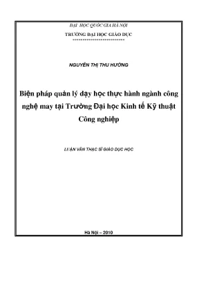Luận văn thạc sĩ vnu ued biện pháp quản lý dạy học thực hành ngành công nghệ may tại trường đại học kinh tế kỹ thuật công nghiệp