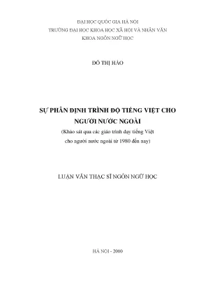 Luận văn thạc sĩ ussh sự phân định trình độ tiếng việt cho người nước ngoài khảo sát qua các giáo trình dạy tiếng việt cho người nước ngoài từ 1980 đến nay