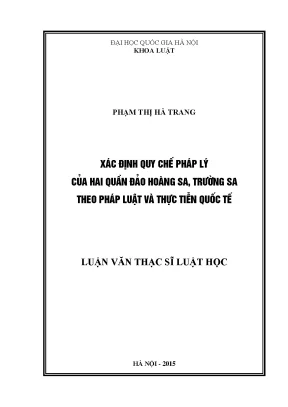 Luận văn thạc sĩ vnu ls xác định quy chế pháp lý của hai quần đảo hoàng sa trường sa theo pháp luật và thực tiễn quốc tế