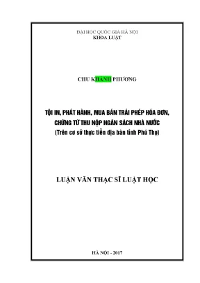 Luận văn thạc sĩ vnu ls tội in phát hành mua bán trái phép hóa đơn chứng từ thu nộp ngân sách nhà nước trên cơ sở thực tiễn địa bàn tỉnh phú thọ