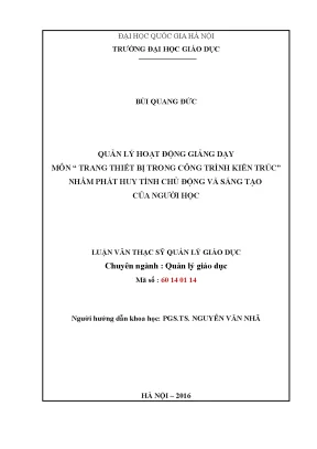 Luận văn thạc sĩ vnu ued quản lý hoạt động giảng dạy môn trang thiết bị trong công trình kiến trúc nhằm phát huy tính chủ động và sáng tạo của người học