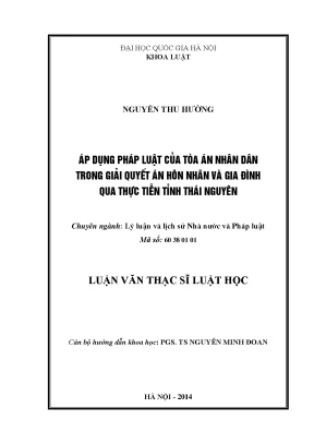 Luận văn thạc sĩ vnu ls áp dụng pháp luật của tòa án nhân dân trong giải quyết án hôn nhân và gia đình qua thực tiễn tỉnh thái nguyên luận văn ths luật 60 38 01 01