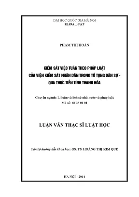 Luận văn thạc sĩ vnu ls kiểm sát việc tuân theo pháp luật của viện kiểm sát nhân dân trong tố tụng dân sự qua thực tiễn tỉnh thanh hóa