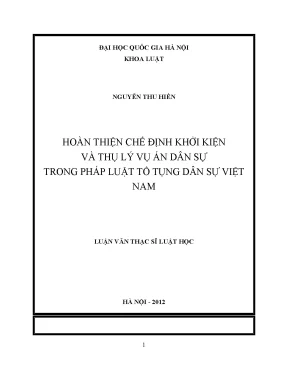 Luận văn thạc sĩ vnu ls hoàn thiện chế định khởi kiện và thụ lý án dân sự trong pháp luật tố tụng dân sự việt nam