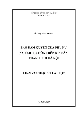 Luận văn thạc sĩ vnu ls bảo đảm quyền của phụ nữ sau khi ly hôn trên địa bàn thành phố hà nội