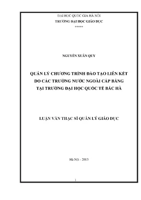 Luận văn thạc sĩ vnu ued quản lý chương trình đào tạo liên kết do các trường nước ngoài cấp bằng tại trường đại học quốc tế bắc hà