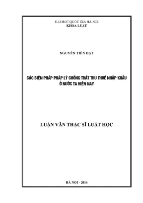 Luận văn thạc sĩ vnu ls các biện pháp pháp lý chống thất thu thuế nhập khẩu ở nước ta hiện nay