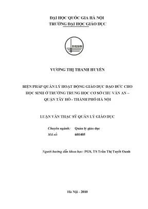 Luận văn thạc sĩ vnu ued biện pháp quản lý hoạt động giáo dục đạo đức cho học sinh ở trường trung học cơ sở chu văn an quận tây hồ thành phố hà nội