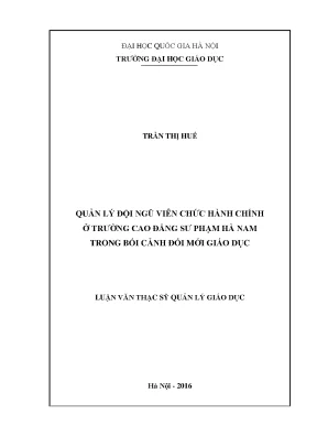 Luận văn thạc sĩ vnu ued quản lý đội ngũ viên chức hành chính ở trường cao đẳng sư phạm hà nam trong bối cảnh đổi mới giáo dục