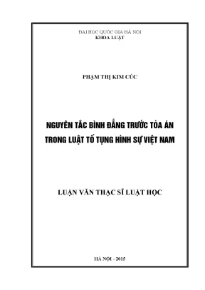 Luận văn thạc sĩ vnu ls nguyên tắc bình đẳng trước tòa án trong luật tố tụng hình sự việt nam