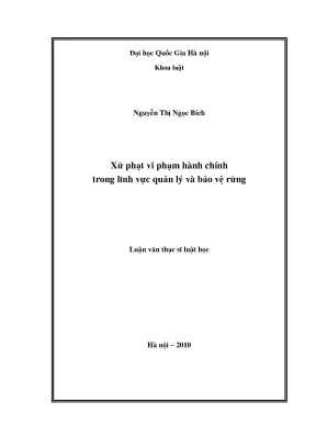Luận văn thạc sĩ vnu ls xử phạt vi phạm hành chính trong lĩnh vực quản lý và bảo vệ rừng