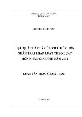 Luận văn thạc sĩ vnu ls hậu quả pháp lý của việc hủy hôn nhân trái pháp luật theo luật hôn nhân gia đình năm 2014 luân văn ths luật dân sự và tố tụng dân sự 60 38 01 03