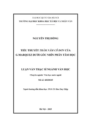 Luận văn thạc sĩ ussh tiểu thuyết trăm năm cô đơn của g marquez dưới góc nhìn phân tâm học