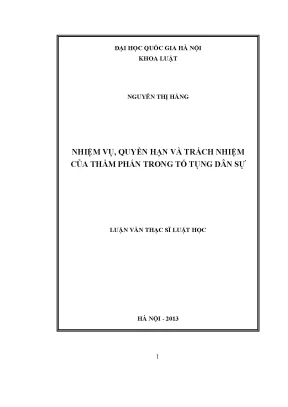 Luận văn thạc sĩ vnu ls nhiệm vụ quyền hạn và trách nhiệm của thẩm phán trong tố tụng dân sự
