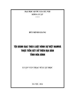 Luận văn thạc sĩ vnu ls tội đánh bạc theo luật hình sự việt nam và thực tiễn xét xử trên địa bàn tỉnh hòa bình