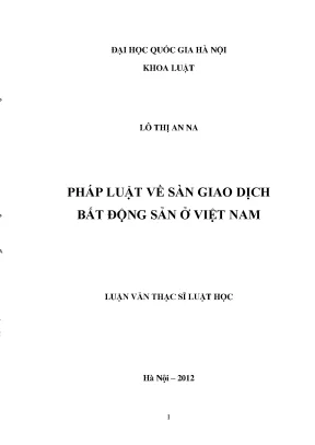 Luận văn thạc sĩ vnu ls pháp luật về sàn giao dịch bất động sản ở việt nam ths luật 60 38 50