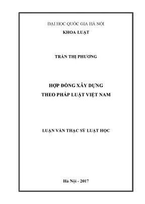Luận văn thạc sĩ vnu ls hợp đồng xây dựng theo pháp luật việt nam