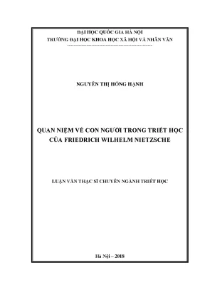 Luận văn thạc sĩ ussh quan niệm về con người trong triết học của friedrich wilhelm nietzsche