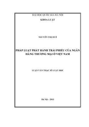 Luận văn thạc sĩ vnu ls pháp luật phát hành trái phiếu của ngân hàng thương mại ở việt nam