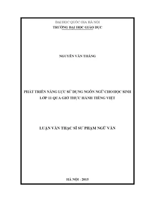 Luận văn thạc sĩ vnu ued phát triển năng lực sử dụng ngôn ngữ cho học sinh lớp 11 qua giờ thực hành tiếng việt