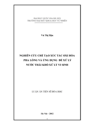 Luận án tiến sĩ hus nghiên cứu chế tạo xúc tác oxi hóa pha lỏng và ứng dụng để xử lý nước thải khó xử lý vi sinh