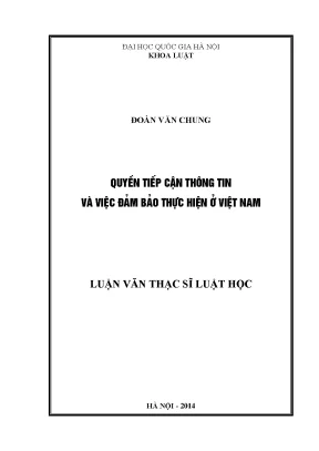 Luận văn thạc sĩ vnu ls quyền tiếp cận thông tin và việc đảm bảo thực hiện ở việt nam