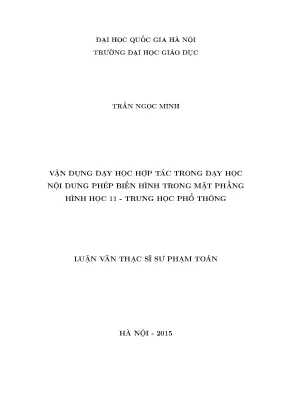 Luận văn thạc sĩ vnu ued vận dụng dạy học hợp tác trong dạy học nội dung phép biến hình trong mặt phẳng hình học 11 trung học phổ thông