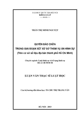 Luận văn thạc sĩ vnu ls quyền bào chữa trong giai đoạn xét xử sơ thẩm vụ án hình sự trên cơ sở số liệu thành phố hồ chí minh