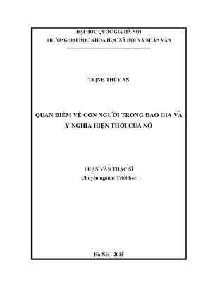 Luận văn thạc sĩ ussh quan điểm về con người trong đạo gia và ý nghĩa hiện thời của nó