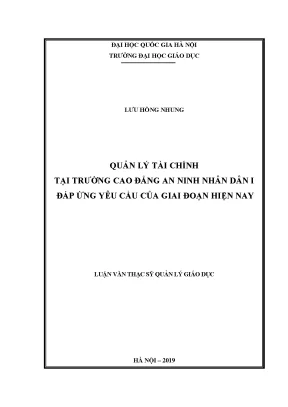 Luận văn thạc sĩ vnu ued quản lý tài chính tại trường cao đẳng an ninh nhân dân i đáp ứng yêu cầu của giai đoạn hiện nay