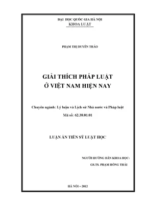 Luận văn thạc sĩ vnu ls giải thích pháp luật ở việt nam hiện nay luận văn ts luật học 62 38 01 01