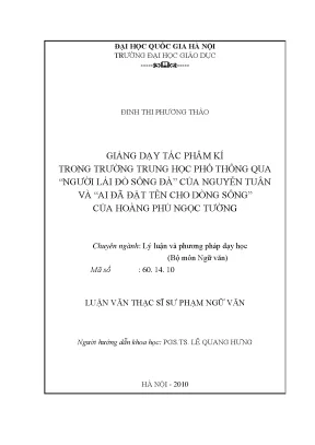 Luận văn thạc sĩ vnu ued giảng dạy tác phẩm kí trong trường trung học phổ thông qua người lái đò sông đà của nguyễn tuân và ai đã đặt tên cho dòng sông của hoàng phủ ngọc tường
