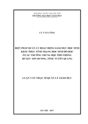 Luận văn thạc sĩ vnu ued biện pháp quản lý hoạt động giáo dục học sinh nhằm khắc phục tình trạng học sinh bỏ học ở các trường trung học phổ thông huyện sơn dương tỉnh tuyên quang