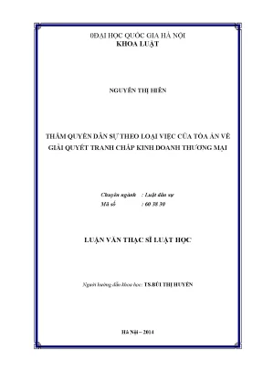 Luận văn thạc sĩ vnu ls thẩm quyền dân sự theo loại việc của tòa án về giải quyết tranh chấp kinh doanh thương mại