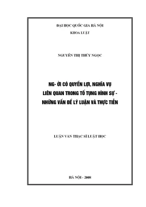 Luận văn thạc sĩ vnu ls người có quyền lợi nghĩa vụ liên quan trong tố tụng hình sự những vấn đề lý luận và thực tiễn