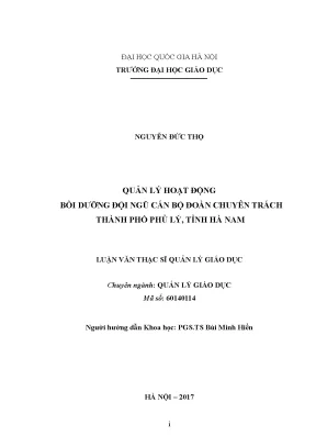 Luận văn thạc sĩ vnu ued quản lý hoạt động bồi dưỡng đội ngũ cán bộ đoàn chuyên trách thành phố phủ lý tỉnh hà nam