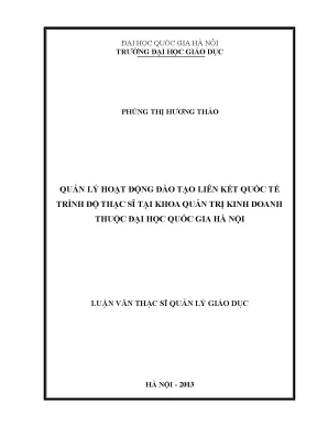 Luận văn thạc sĩ vnu ued quản lý hoạt động đào tạo liên kết quốc tế trình độ thạc sĩ tại khoa quản trị kinh doanh thuộc đại học quốc gia hà nội luận văn ths quản lý giáo dục 60 14 05