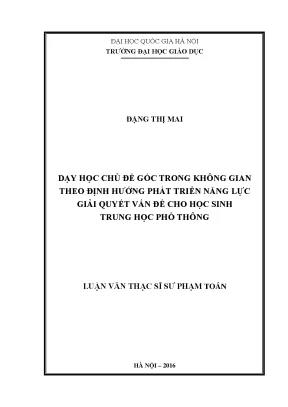 Luận văn thạc sĩ vnu ued dạy học chủ đề góc trong không gian theo định hướng phát triển năng lực giải quyết vấn đề cho học sinh trung học phổ thông