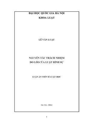 Luận văn thạc sĩ vnu ls nguyên tắc trách nhiệm do lỗi của luật hình sự luận án ts luật 62 38 40 01