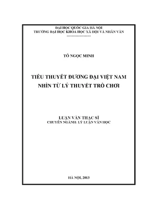 Luận văn thạc sĩ ussh tiểu thuyết đương đại việt nam nhìn từ lý thuyết trò chơi
