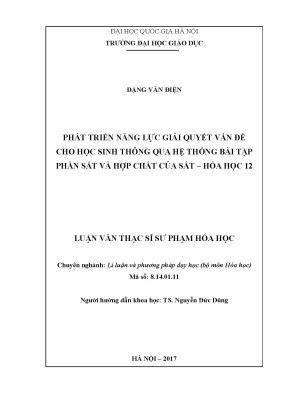 Luận văn thạc sĩ vnu ued phát triển năng lực giải quyết vấn đề cho học sinh thông qua hệ thống bài tập phần sắt và hợp chất của sắt hóa học 12