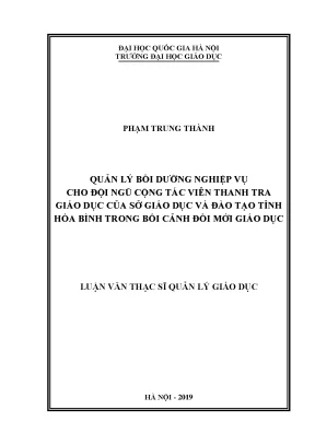 Luận văn thạc sĩ vnu ued quản lý bồi dưỡng nghiệp vụ cho đội ngũ cộng tác viên thanh tra giáo dục của sở giáo dục và đào tạo tỉnh hòa bình trong bối cảnh đổi mới giáo dục