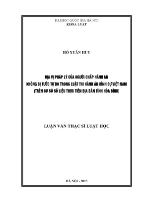 Luận văn thạc sĩ vnu ls địa vị pháp lý của người chấp hành án không bị tước tự do trong luật thi hành án hình sự việt nam trên cơ sở số liệu thực tiễn địa bàn tỉnh hòa bình