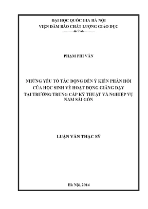Luận văn thạc sĩ vnu ued những yếu tố tác động đến ý kiến phản hồi của học sinh sinh viên về hoạt động giảng dạy tại trường trung cấp kỹ thuật và nghiệp vụ nam sài gòn