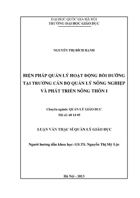 Luận văn thạc sĩ vnu ued biện pháp quản lý hoạt động bồi dưỡng tại trường cán bộ quản lý nông nghiệp và phát triển nông thôn i