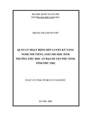 Luận văn thạc sĩ vnu ued quản lí hoạt động rèn luyện kĩ năng nghe nói tiếng anh cho học sinh trường th an đạo huyện phù ninh tỉnh phú thọ