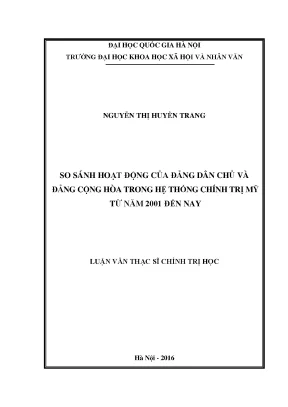 Luận văn thạc sĩ ussh so sánh hoạt động của đảng dân chủ và đảng cộng hòa trong hệ thống chính trị mỹ từ năm 2001 đến nay